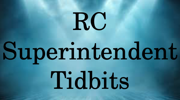 Superintendent Tidbits